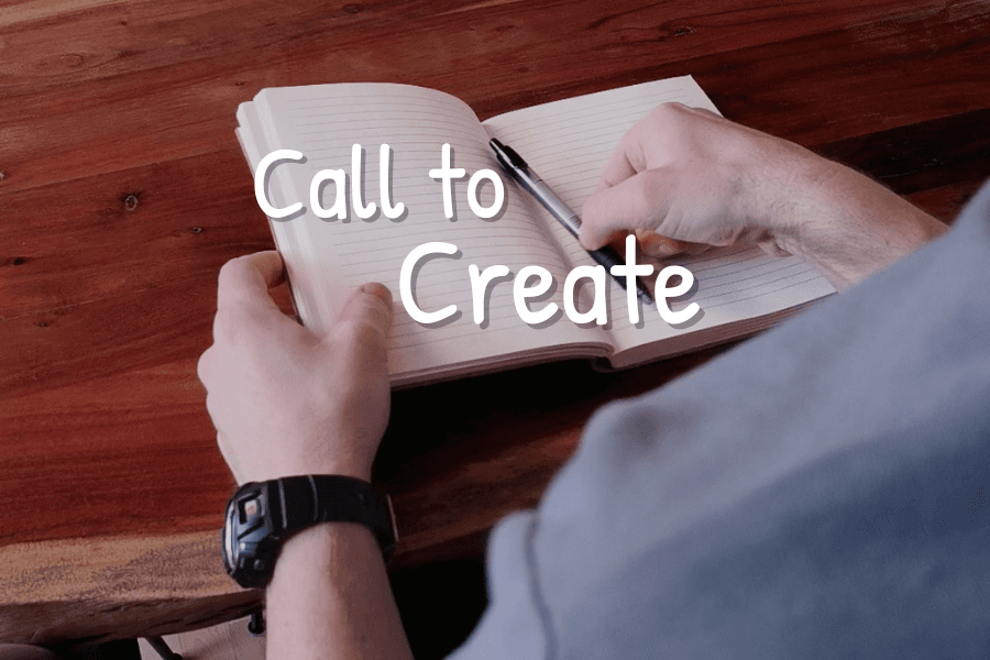 Answering the Call to Create